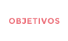 OBJETIVOS